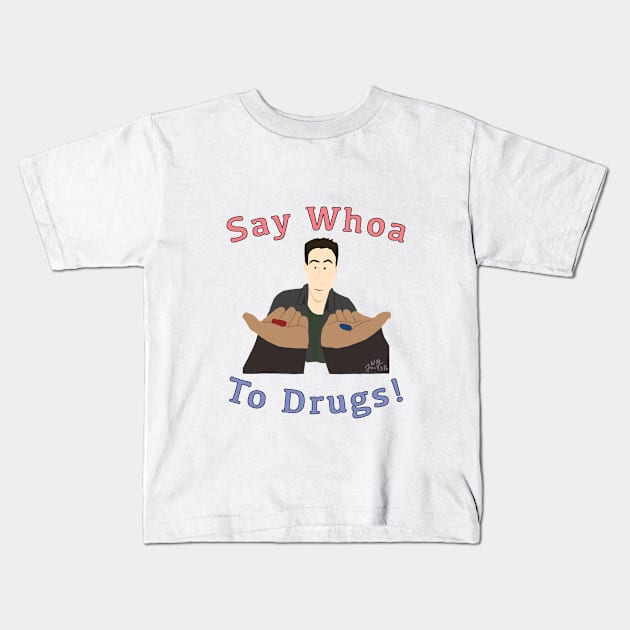 Say Whoa to Drugs Kids T-Shirt by jwolftees